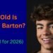 How Old Is Malachi Barton