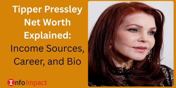 tipper pressley net worth