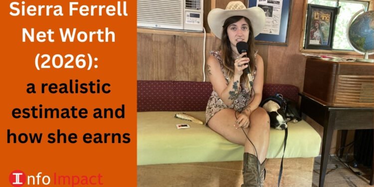 sierra ferrell net worth