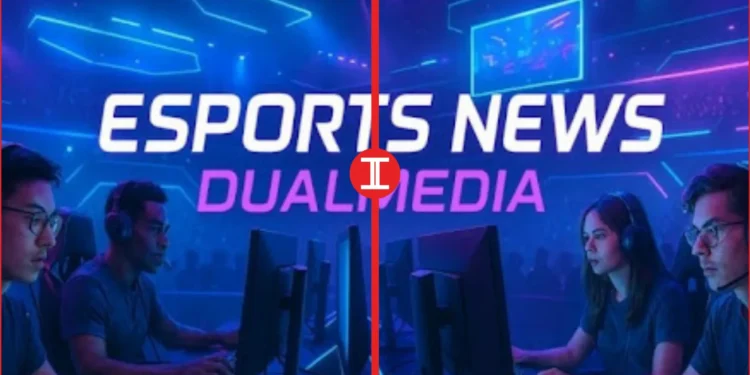 esports news dualmedia
