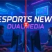 esports news dualmedia