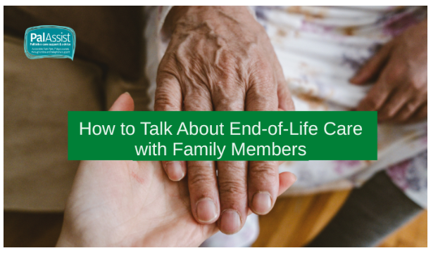 How to Talk About End-of-Life Care with Family Members