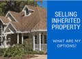 sell inherited estate property