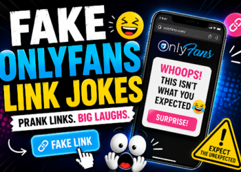 OnlyFans Link Jokes – Funniest Pranks, Memes & Viral Laughs 