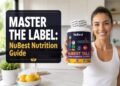 How to Read Labels on Products from NuBest Nutrition: An Expert Ingredient Guide
