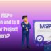 What is MSP® Certification and Is It Worth it for Project Managers?